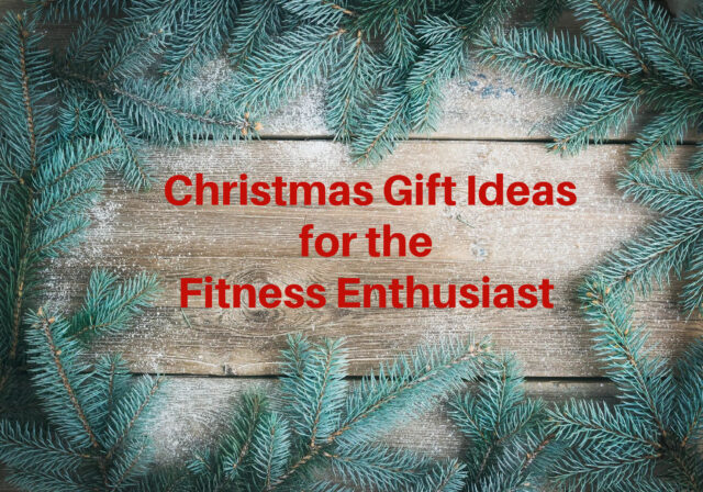 Christmas Gift Ideas for the Fitness Enthusiast
